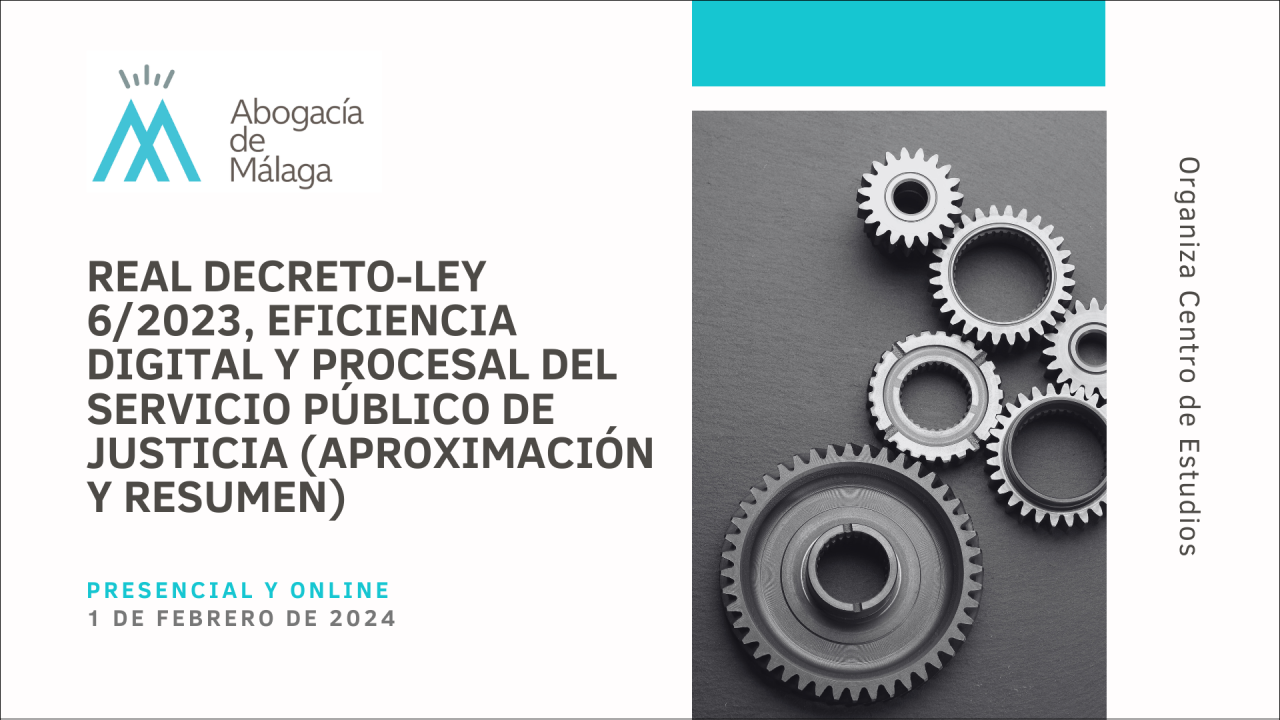 Real Decreto-Ley 6/2023, Eficiencia Digital Y Procesal Del Servicio ...