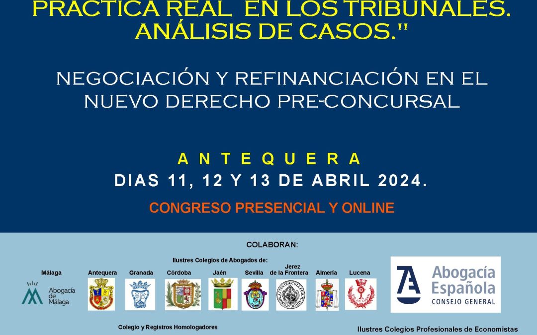 XIX Congreso de Derecho Mercantil y Concursal de Andalucía, 11, 12 Y 13 de abril 2024